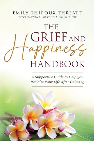 1 6 25 Grief and happiness book Emely Threatt